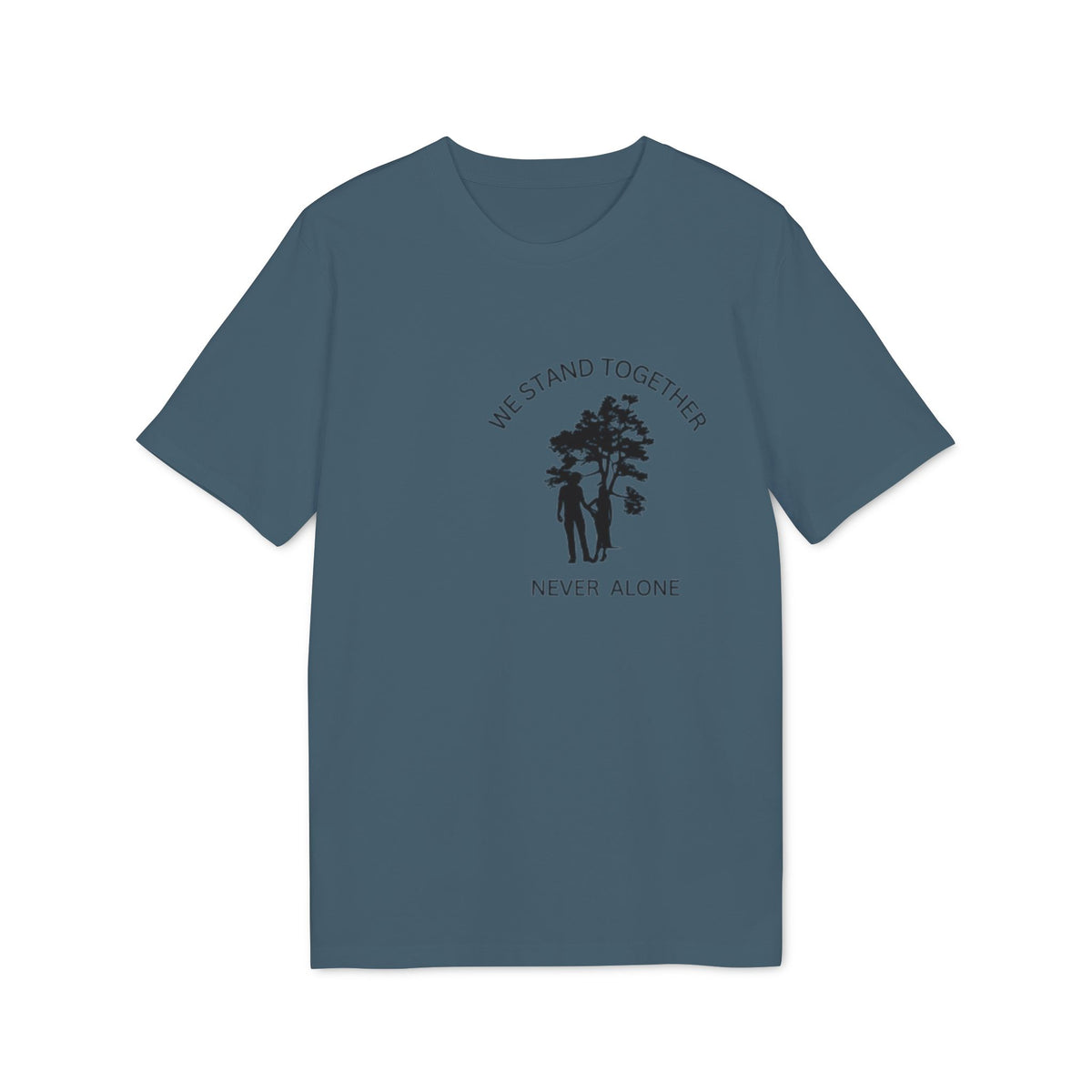 We Stand Together T-Shirt, Never Alone Tree Graphic Tee, Inspirational Nature Typography Shirt, Motivational Couple Slogan Top, Unity Gift